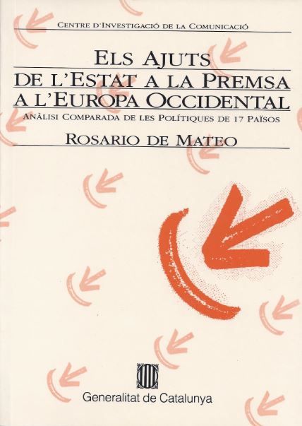 ELS AJUTS DE L'ESTAT A LA PREMSA A L'EUROPA OCCIDENTAL, de MATEO PEREZ, ROSARIO DE | portada del libro