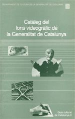 Catàleg del fons videogràfic de la Generalitat de Catalunya 1991, de AA.VV. | portada del libro
