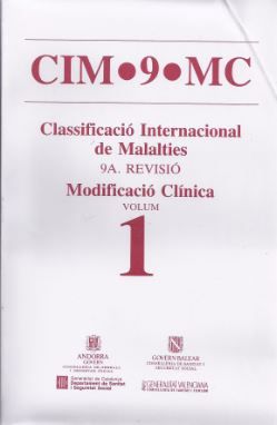 CIM-9-MC (Classificació Internacional de Malalties). Novena revisió. Modificació cl¡nica., de LLAURADO I MIRET , EDUARD | por