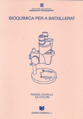 Bioqu¡mica per a batxillerat, de OLIVELLA , RAQUEL | portada del libro