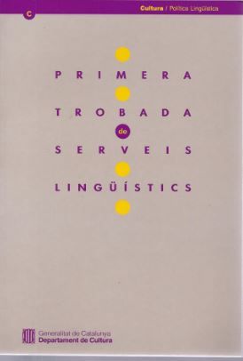 Trobada de Serveis Lingü¡stics/Primera, de AA.VV. | portada del libro