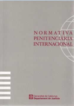 Normativa penitenciària internacional, de AA.VV. | portada del libro