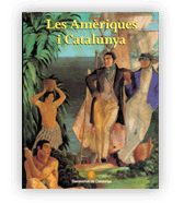 Américas y Catalunya. Cinco siglos de presencia catalana/Las, de AA.VV. | portada del libro