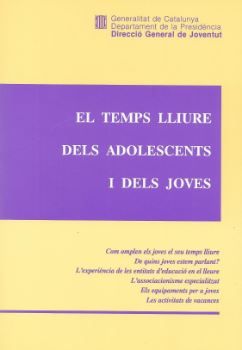 temps lliure dels adolescents i dels joves. Ponències de les jornades Joventut i lleure als 90, de AA.VV. | portada del libro