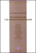 intel·lectuals i els mitjans de comunicació. Primeres converses a la Pedrera/Els, de AA.VV. | portada del libro