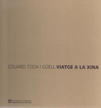 Eduard Toda i Güell: Viatge a la Xina, de AA.VV. | portada del libro
