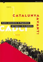 Catalunya avant. Centre autonomista de dependents del comerç i de la indústria CADCI (1903-1939), de AA.VV. | portada del lib