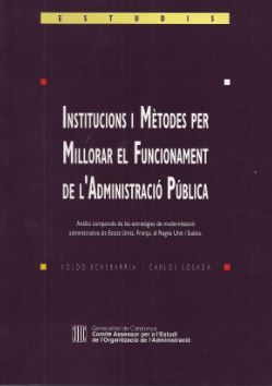 Institucions i mètodes per millorar el funcionament de l'Administració Pública, de ECHEBARRIA , KOLDO | portada del libro