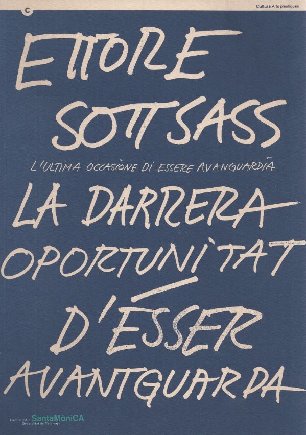 Ettore Sottsass. La darrera oportunitat d'ésser avantguarda, de AA.VV. | portada del libro