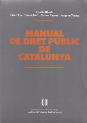 Manual de dret públic de Catalunya, de TORNOS I MAS, JOAQUIM | portada del libro