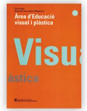 Curr¡culum. Educació secundària obligatòria. Àrea d'educació visual i plàstica, de AA.VV. | portada del libro