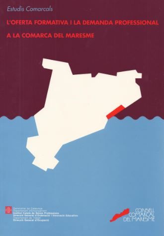 oferta formativa i la demanda professional a la comarca del Maresme/L', de AA.VV. | portada del libro