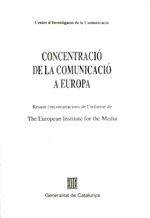 Concentració de la comunicació a Europa: empreses comercials i interès públic, de SANCHEZ TABERNERO , ALFONSO | portada del l