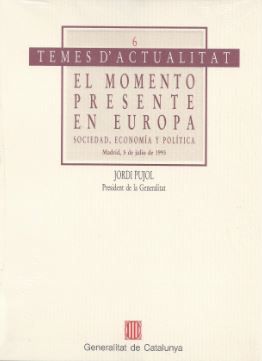 momento presente de Europa. Sociedad, de PUJOL I SOLEY, JORDI | portada del libro
