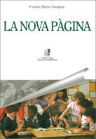 nova pàgina/La, de MAYOR ZARAGOZA , FREDERIC | portada del libro