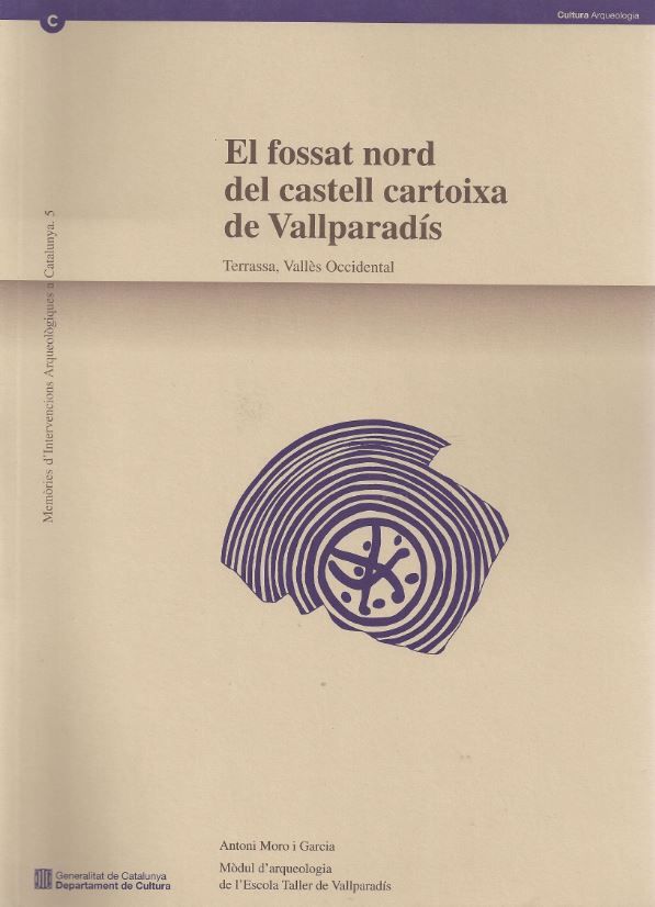 FOSSAT NORD DEL CASTELL CARTOIXA DE VALLPARADIS (TERRASSA, VALLES OCCIDENTAL), EL, de MORO I GARCIA, ANTONI | portada del lib