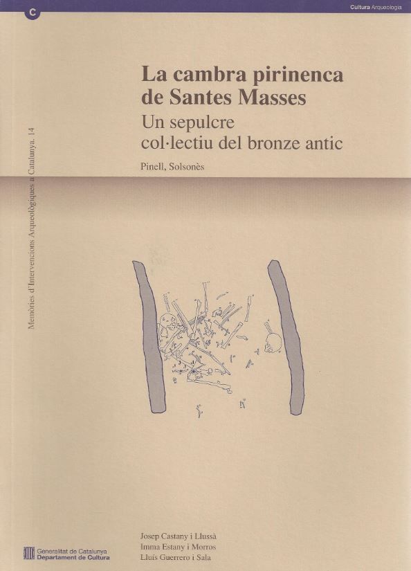 Cambra pirinenca de Santes Masses. Un sepulcre col·lectiu del bronze antic (Pinell, de CASTANY I LLUSS· , JOSEP | portada del