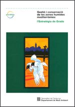 Gestió i conservació de les zones humides mediterrànies: l'estratègia de Grado, de AA.VV. | portada del libro