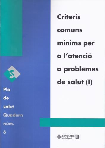 Criteris comuns m¡nims per a l'atenció a problemes de salut (I), de AA.VV. | portada del libro