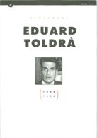 Centenari Eduard Tolrà (1985-1995), de MARTORELL , ORIOL | portada del libro