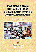 assegurança de la qualitat en els laboratoris agroalimentaris. Manual de BPL-EN 45001/L', de CALMET , JORDI | portada del lib