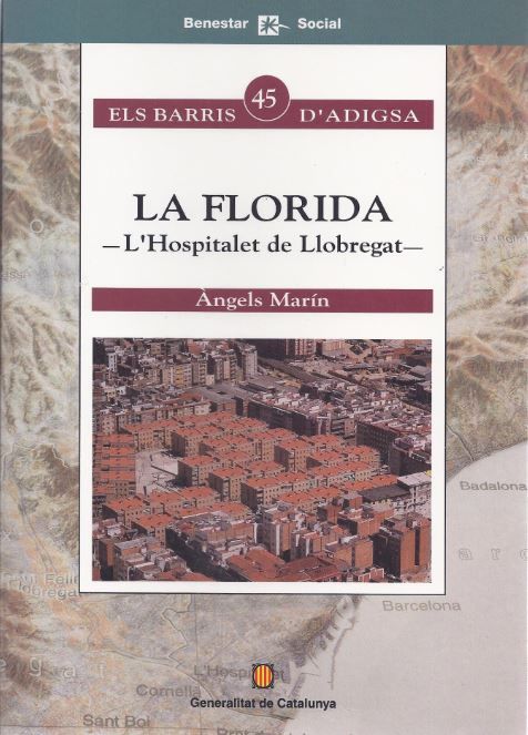 Florida. L'Hospitalet de Llobregat/La, de MARIN , ·NGELS | portada del libro