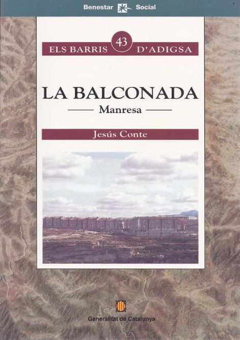 Balconada. Manresa/La, de CONTE , JESUS | portada del libro