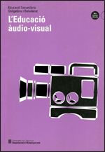 educació àudio-visual. Educació secundària obligatòria i batxillerat/L', de MAQUINAY POMES , AURORA | portada del libro