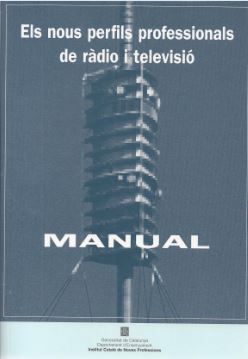nous perfils professionals de ràdio i televisió. Manual/Els, de AA.VV. | portada del libro
