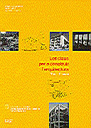 claus per a construir l'arquitectura. Tom I: Principis/Les, de GONZ·LEZ MORENO-NAVARRO , JOSEP LLUIS | portada del libro