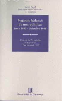 Segundo balance de una pol¡tica: junio 1995 - diciembre 1996, de PUJOL I SOLEY, JORDI | portada del libro
