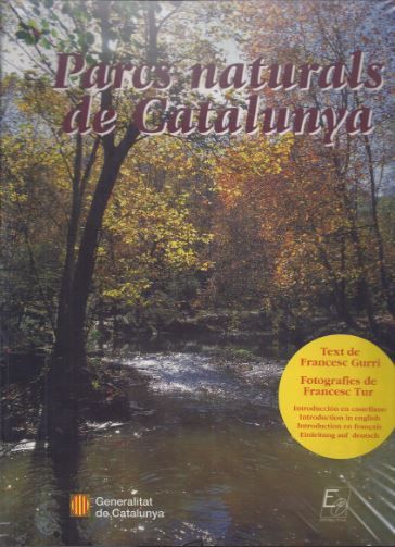 Parcs naturals de Catalunya (rústica), de GURRI I SERRA, FRANCESC | portada del libro