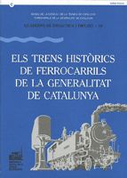 ELS TRENS HISTORICS DE FERROCARRILS DE LA GENERALITAT DE CATALUNYA, de AA.VV. | portada del libro