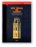 SEU VELLA DE LLEIDA, LA, de MACIA I GOU | portada del libro
