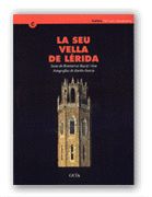 SEU VELLA DE LERIDA, LA, de MACIA I GOU, MONTSERRAT | portada del libro