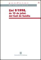 LLEI 9/1998, DE 15 DE JULIOL, DEL CODI DE FAMILIA, de AA.VV. | portada del libro