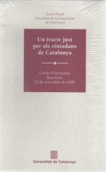 UN TRACTE JUST PER ALS CIUTADANS DE CATALUNYA, de PUJOL, JORDI | portada del libro
