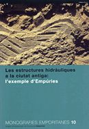 LES ESTRUCTURES HIDRAULIQUES A LA CIUTAT ANTIGA, de BURES VILASECA, LURDES (1966- ) | portada del libro