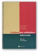 CUIDEM ELS CUIDADORS INFORMALS, GUIA PRACTICA PER FORMAR ELS CUIDADORS, de RAMIREZ LLARAS, ANNA | portada del libro