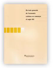 ELS TRETS GENERALS DE L'ECONOMIA CATALANA EN COMENÇAR EL SEGLE XXI, de FERNANDEZ I CESPEDES, ANGELA | portada del libro