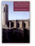 CAPELLA DE SANTA AGATA DEL PALAU REIAL MAYOR DE BARCELONA, LA, de RIU BARRERA, EDUARD | portada del libro