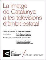 IMATGE DE CATALUNYA A LES TELEVISIONS D'AMBIT ESTATAL, LA, de RUIZ COLLANTES, XAVIER | portada del libro