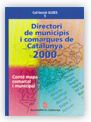 Directori de municipis i comarques de Catalunya 2000, de AA.VV. | portada del libro