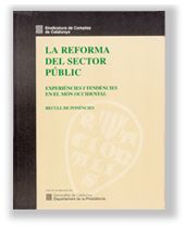 REFORMA DEL SECTOR PUBLIC, EXPERIENCIES I TENDENCIES EN EL MON OCCIDENTAL. RECULL DE PONENCIES, LA, de AA.VV. | portada del l