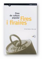 FIRES I FIRARIRES. FIRES DE CULTURA POPULAR, de BAROJA BENLLIURE, VICTOR | portada del libro