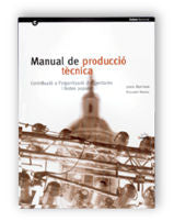 MANUAL DE PRODUCCIO TECNICA, de BERTRAN, JORDI | portada del libro