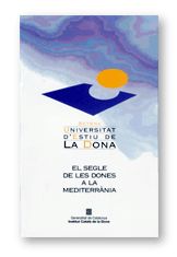 Universitat d'Estiu de la Dona. El segle de les dones a la Mediterrània. 17 i 18 de juny de 1999/Set, de AA.VV. | portada del