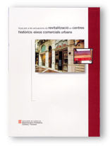 GUIA PER A LES ACTUACIONS DE REVITALITZACIO EN CENTRES HISTORICS I EIXOS COMERCIALS URBANS, de ALEGRE I VALLS, LLUIS | portad