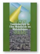 COMMEMORACIO DE L'ANY MUNDIAL DE LES MATEMATIQUES: SESSIO CELEBRADA AL PALAU DEL PARLAMENT EL DIA 19, de AA.VV. | portada del