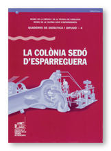 COLONIA SEDO D'ESPARREGUERA, LA, de FERN·NDEZ CERVANTES, MAGDA | portada del libro